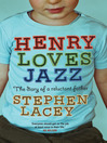 Henry Loves Jazz (eBook)
